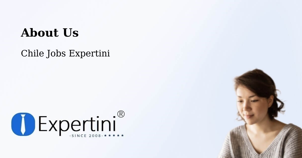 About Expertini Recruitment Platform  – Temuco - Temuco, Chile Jobs Expertini